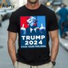 Trump 2024 Fck Your Feelings Shirt 1 Shirt