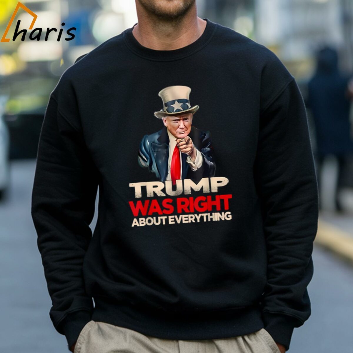 Trump Was Right About Everything Trump 2024 T Shirt 4 Sweatshirt