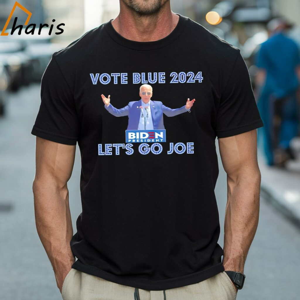 Vote Blue 2024 Let's Go Joe Biden Shirt