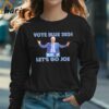 Vote Blue 2024 Lets Go Joe Biden Shirt 3 Long sleeve shirt