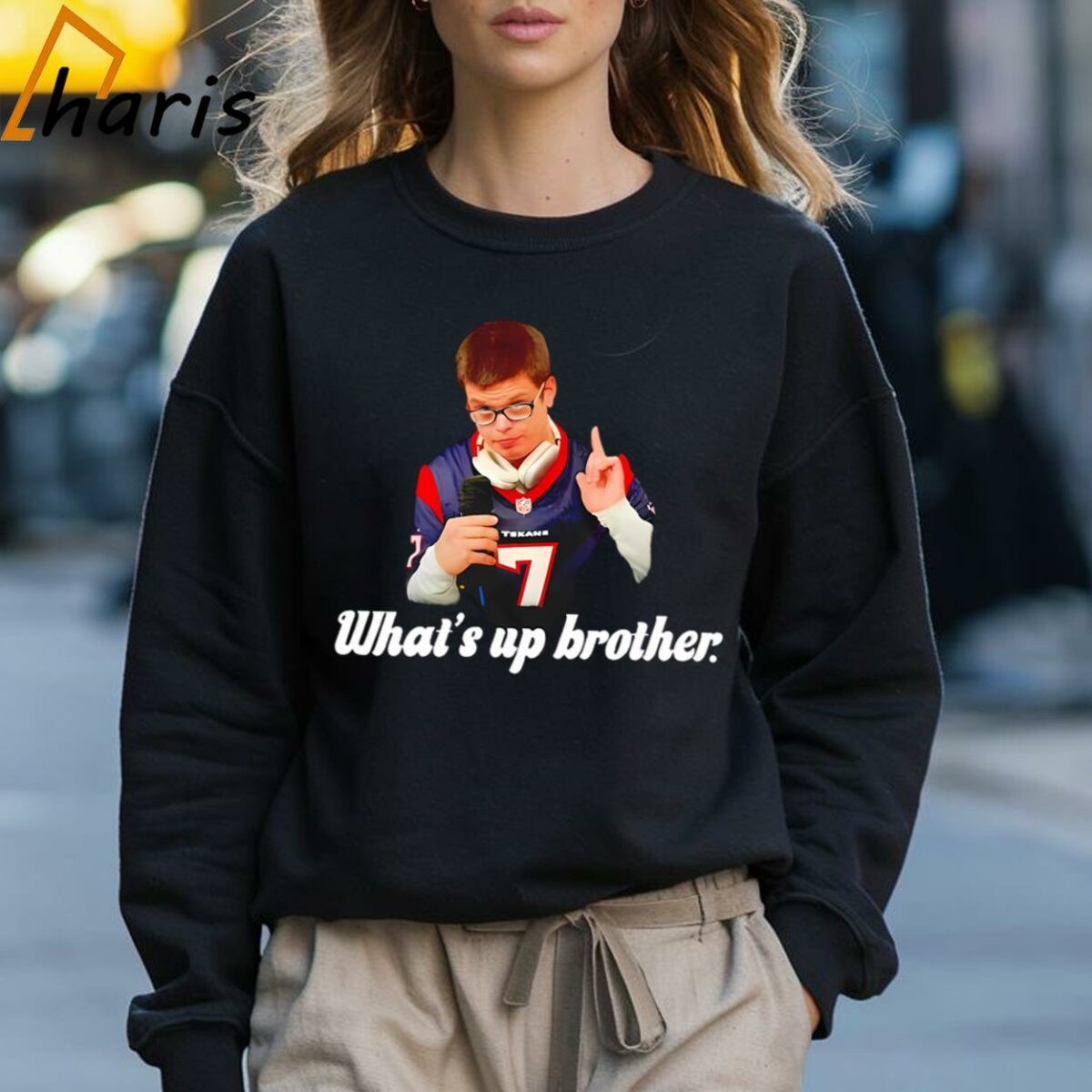 Whats Up Brother The Sketch Real Shirt 3 Sweatshirt