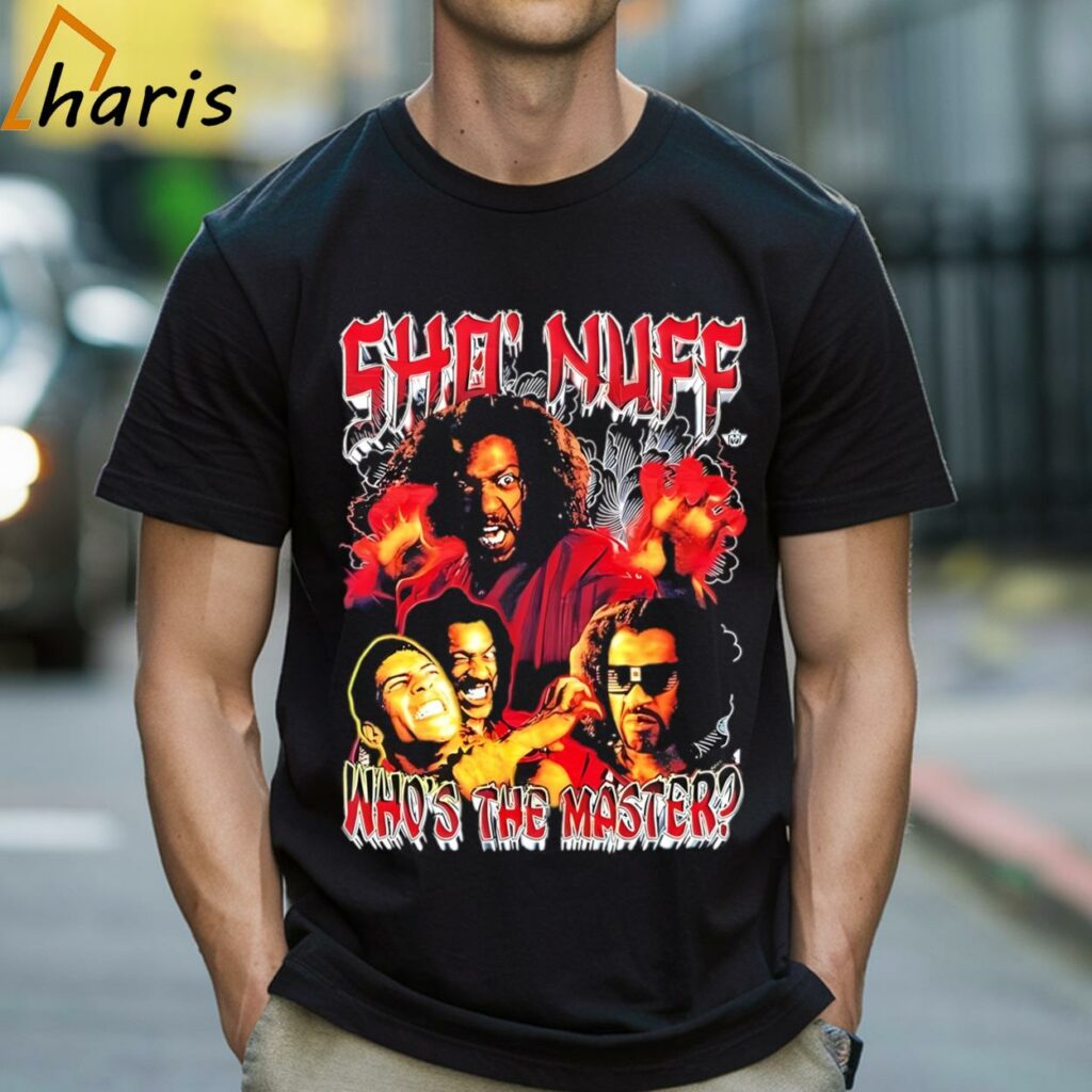 Who's The Master Sho' Nuff Unisex T-shirt