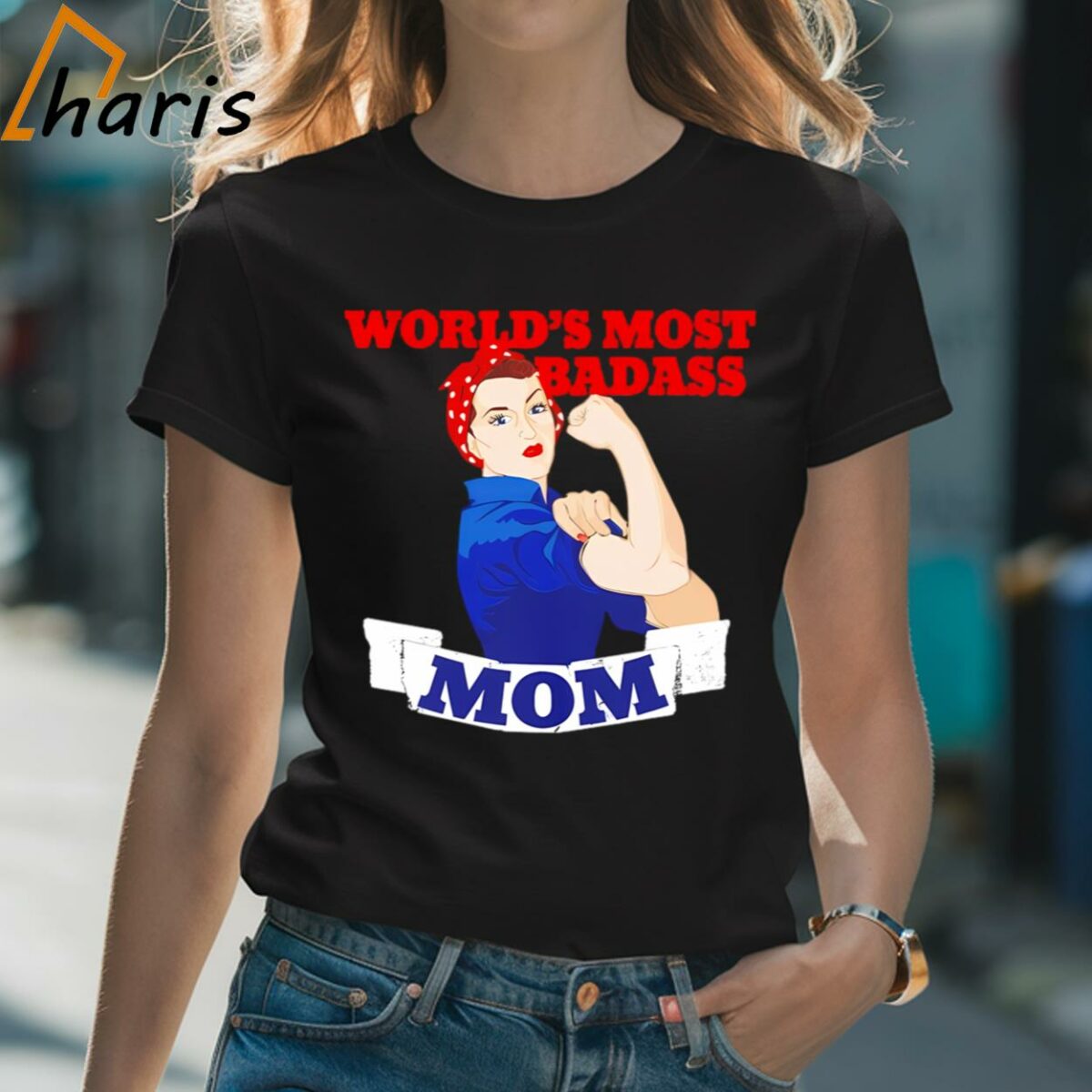 Worlds Most Badass Mom T shirt 2 Shirt