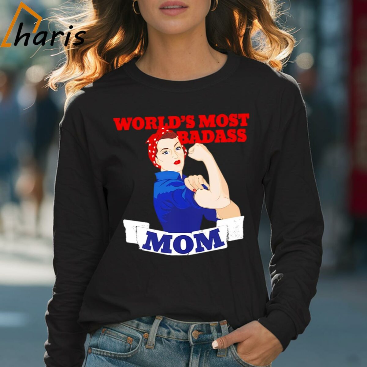 Worlds Most Badass Mom T shirt 4 Long sleeve shirt