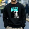 Yarngate Yarn Side Of The Ring Vice T shirt 4 Sweatshirt