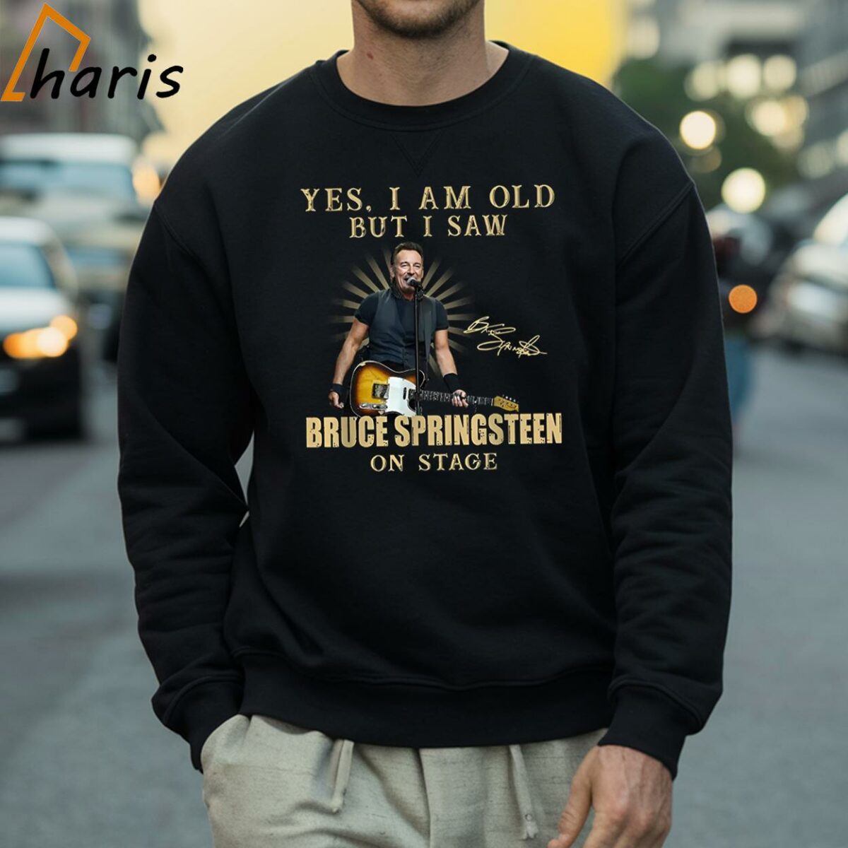 Yes I Am Old But I Saw Bruce Springsteen On Stage T shirt 4 Sweatshirt