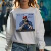 Youre Either Milk Or Wine There Is No Middle Philadelphia Phillies T shirt 3 Sweatshirt