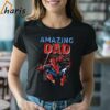 Amazing Dad Spider Man T shirt 2 Shirt
