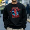 Amazing Spider Man Dad Shirt Fathers Day Gift 2024 4 Sweatshirt