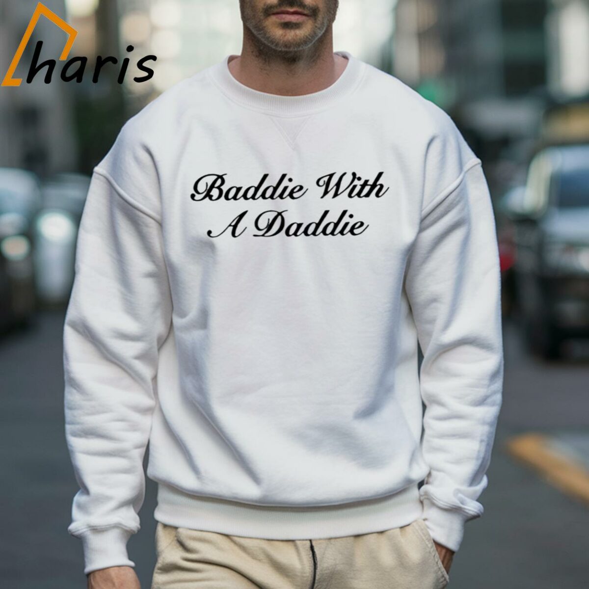 Baddie With A Daddie Shirt 3 Sweatshirt