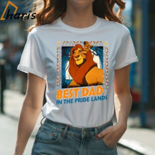 Best Dad In Pride Lands Shirt Lion King Dad Shirt 1 Shirt