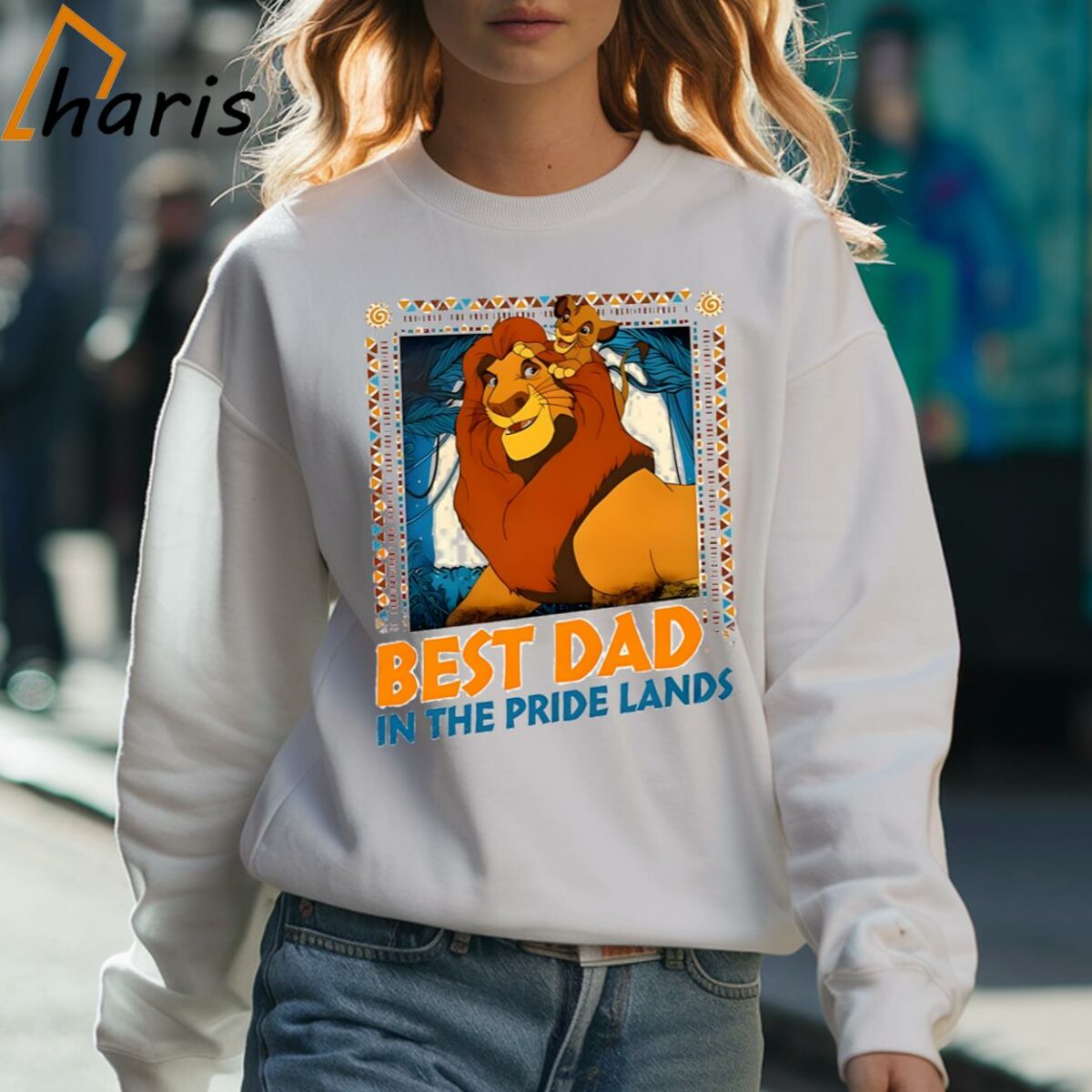 Best Dad In Pride Lands Shirt Lion King Dad Shirt 3 Sweatshirt