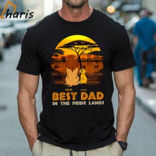 Best Dad In The Pride Lands T shirt Gift For Father 1 Shirt