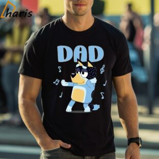 Bluey Dadlife Bandit Heeler T shirt 1 Shirt