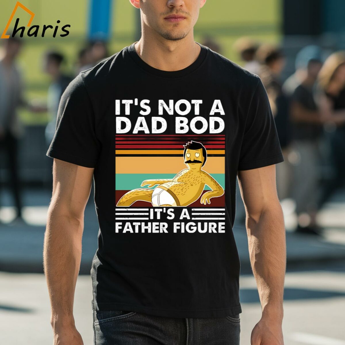Bob Belcher Its Not A Bad Bod Its A Father Figure Shirt 1 shirt