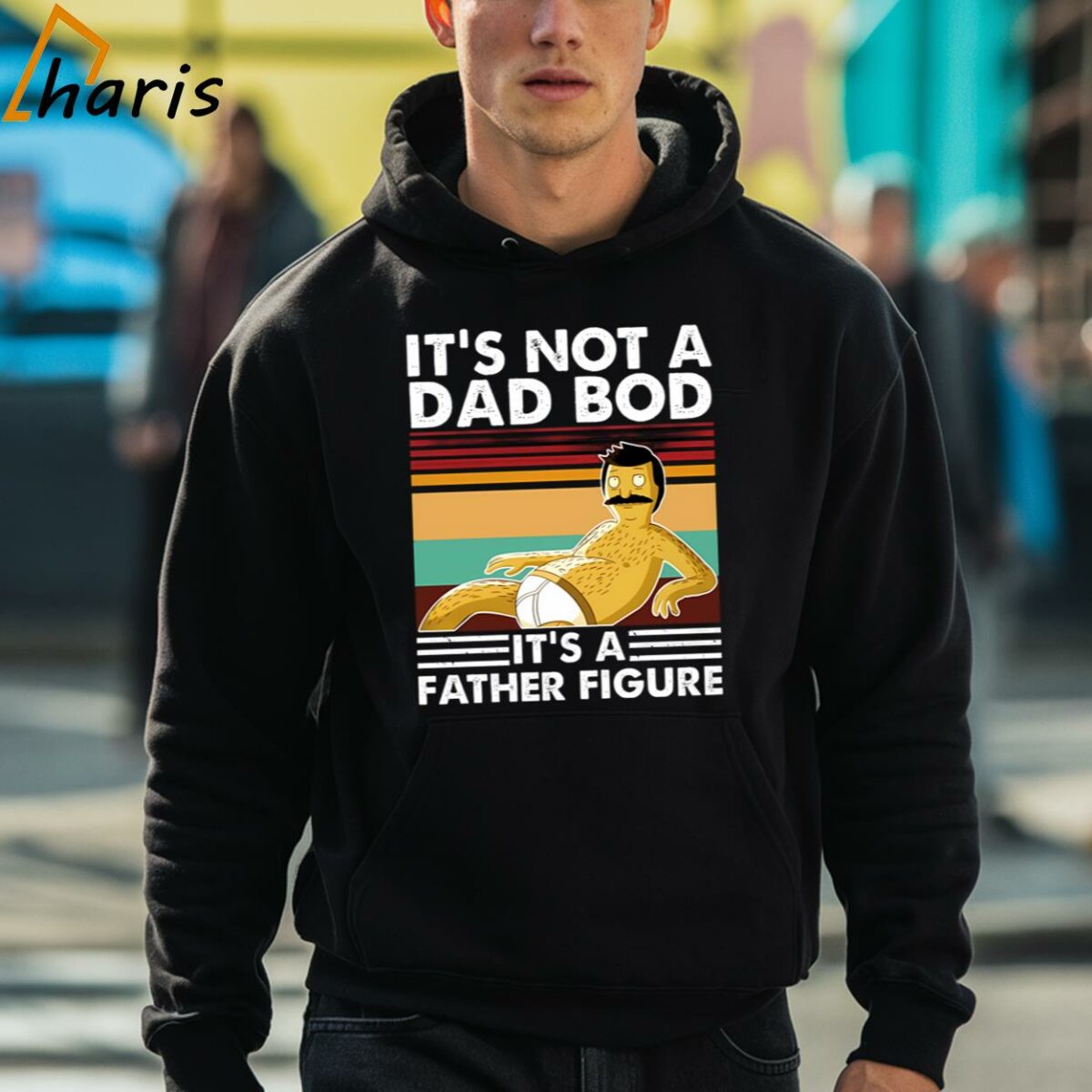 Bob Belcher Its Not A Bad Bod Its A Father Figure Shirt 3 hoodie