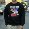 Buffalo Bills Win Lose Or Tie I Am Bills Fan Forever T Shirt 4 Sweatshirt