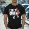 Celly Queen Loeau Labonta KC Current Shirt 2 Shirt
