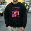 Chappell Roan Im Gonna Keep Dancing At The Pink Pony Club T shir 4 Sweatshirt