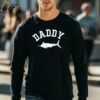 Daddy Marlin Vintage T shirt Gift Ideas For Dad 4 long sleeve shirt