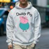 Daddy Peppa Pig Shirt Peppa Pig Family Gift 5 Hoodie