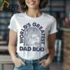 Disney King Triton Worlds Greatest Dad Bod T shirt 1 Shirt