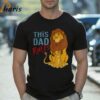 Disney The Lion King Simba And Mufasa This Dad Rules Black Shirt 2 Shirt