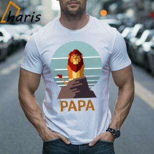 Disney The Lion King Simba Papa Dia Del Padre Fathers Day T shirt 2 Shirt