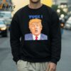 Donald Trump Yuge Shirt 4 Sweatshirt