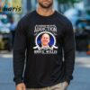 Everybody Has An Addiction Mine Just Happens To Be Bruce Willis Shirt 3 Long sleeve shirt