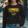 Furiosa A Mad Max Saga 2024 Movie T shirt 3 Long sleeve shirt