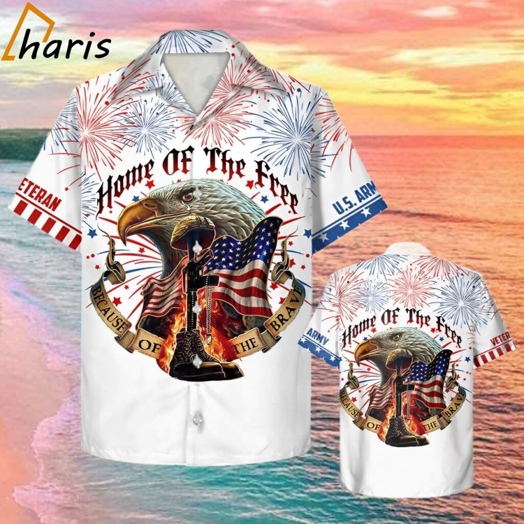 Home Of The Free Because Of The Brave Independence Day Hawaiian Shirt