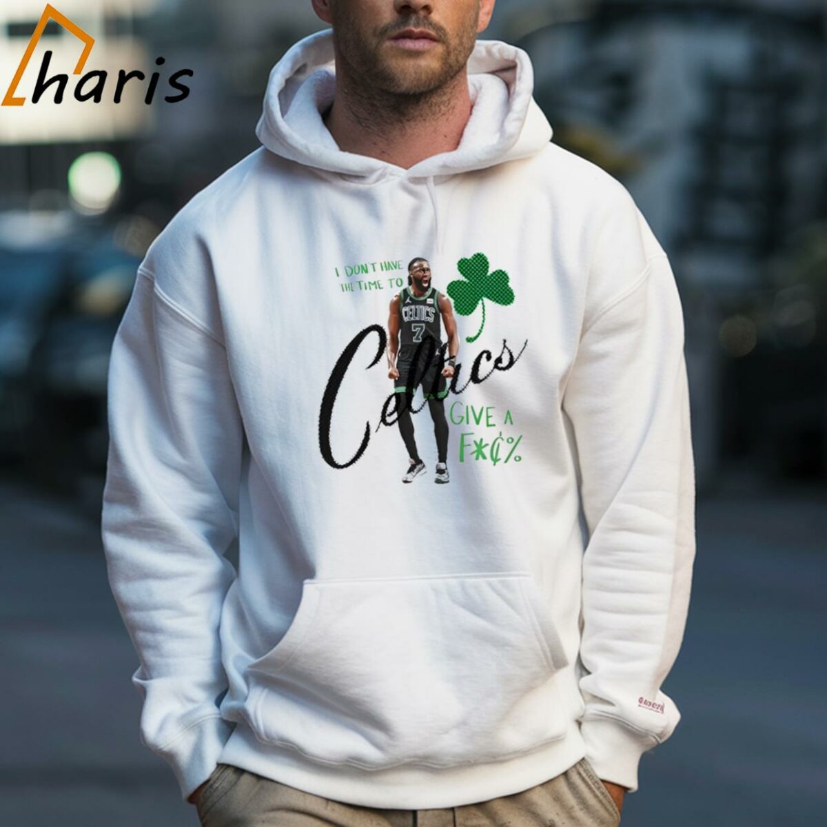 I Dont Got The Time To Celtics Give A Fuck Jaylen Brown Shirt 5 Hoodie