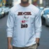 Joe Cool Dad Snoopy Shirt 3 Long sleeve shirt