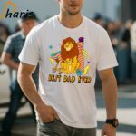 Mufasa Lion King Best Dad Ever Funny Dad Disney Shirts 1 Shirt