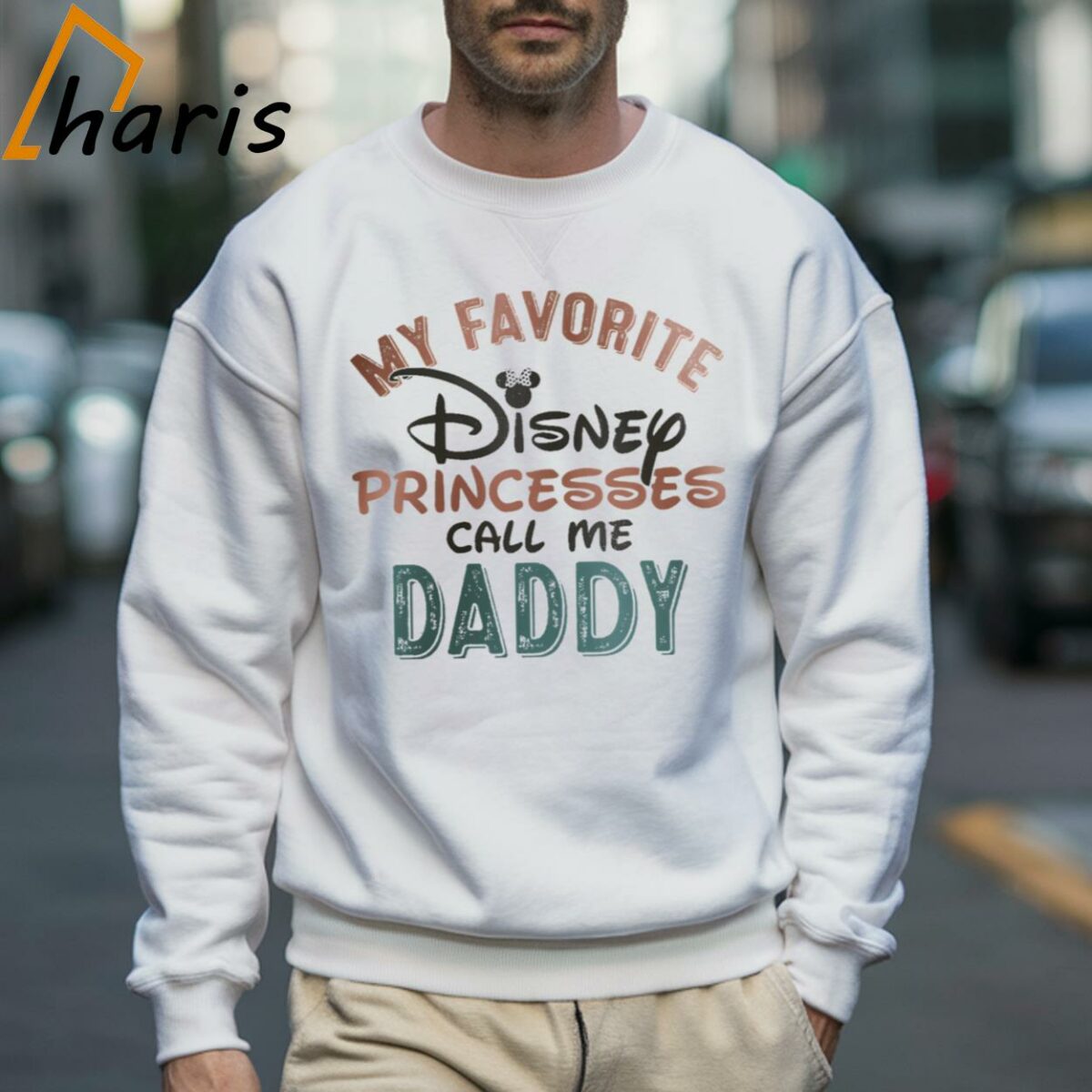 My Favorite Disney Princesses Call Me Daddy Shirt Fathers Day Gift 3 Sweatshirt