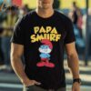 Papa Smurf Funny Men T shirt Gift For Fathers Day 1 Shirt