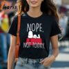 Peanuts Snoopy Nope Not Today Graphic T Shirt 1 Shirt