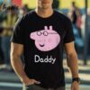 Peppa Pig Daddy Shirt Fathers Day Gift 1 Shirt