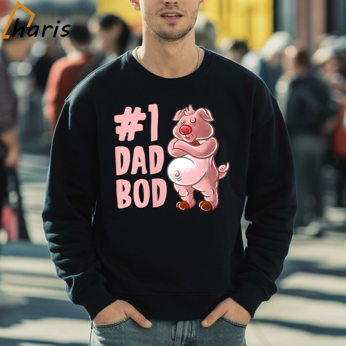 Pig Dad Best Dad Bod Daddy Pigs Papa Farmer Fathers Day T Shirt 5 sweatshirt