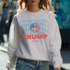 Pro Trump 2024 Shirt 3 Sweatshirt