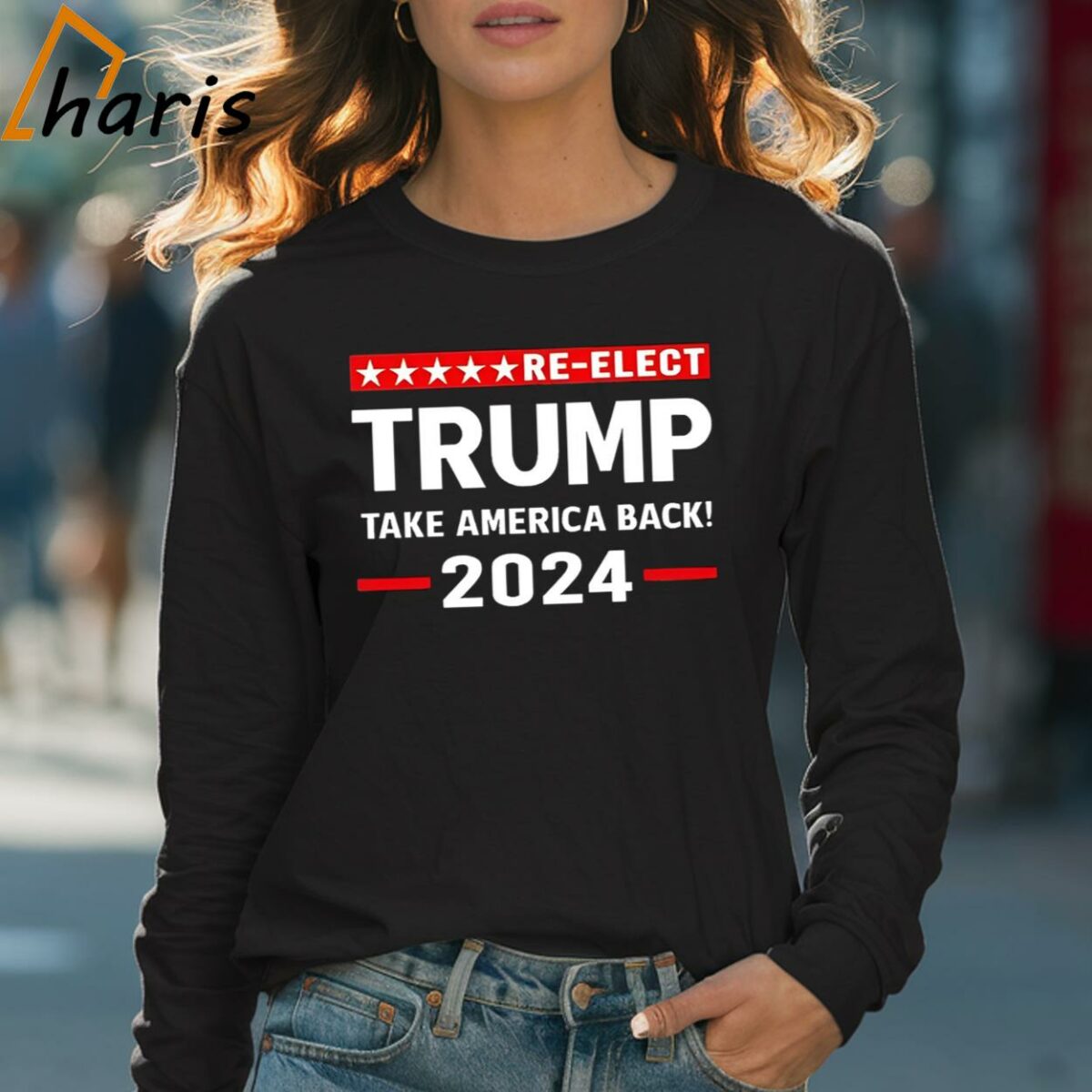Re Elect Trump Take America Back 2024 Shirt 4 Long sleeve shirt