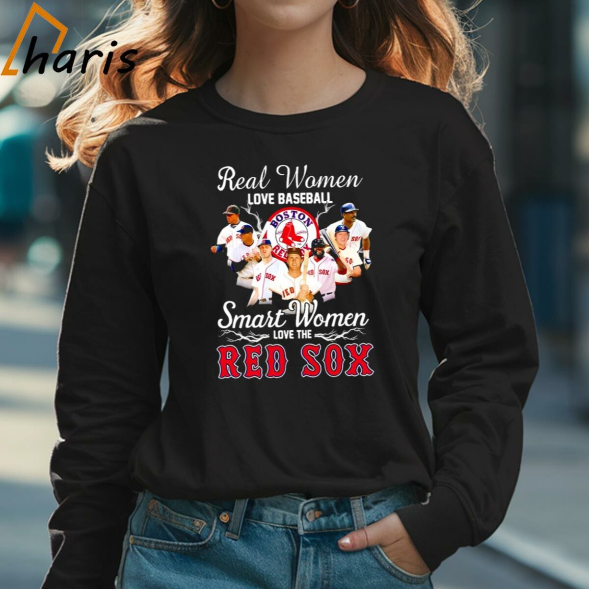 Real Women Love Baseball Smart Women Love The Boston Red Sox Shirt 3 Long sleeve shirt