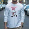 Sell The Team Bozo Clown Shirt 3 Long sleeve shirt