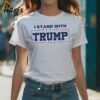 Shikore I Stand with Trump Shirt 1 Shirt
