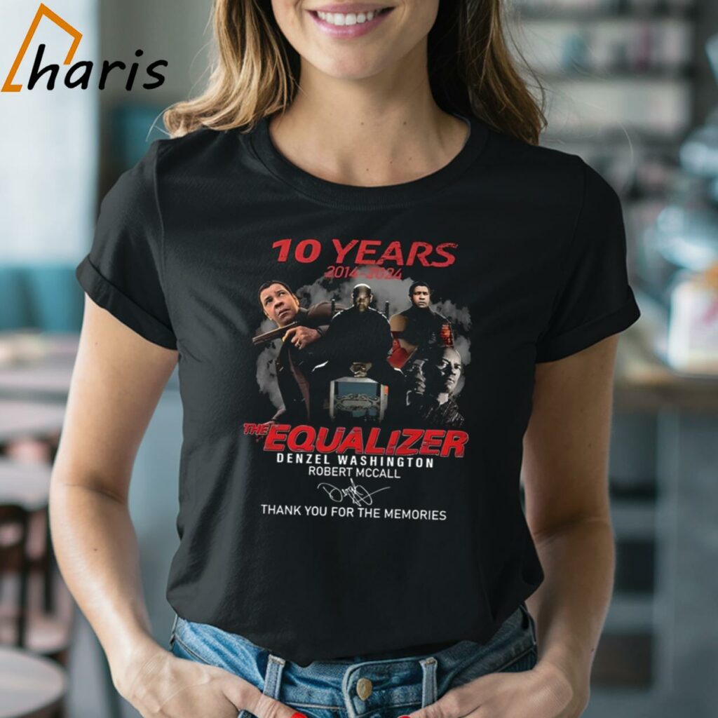 the Equalizer Denzel Washington 10 Years Of The Memories 2024-2024 Signature T-shirt