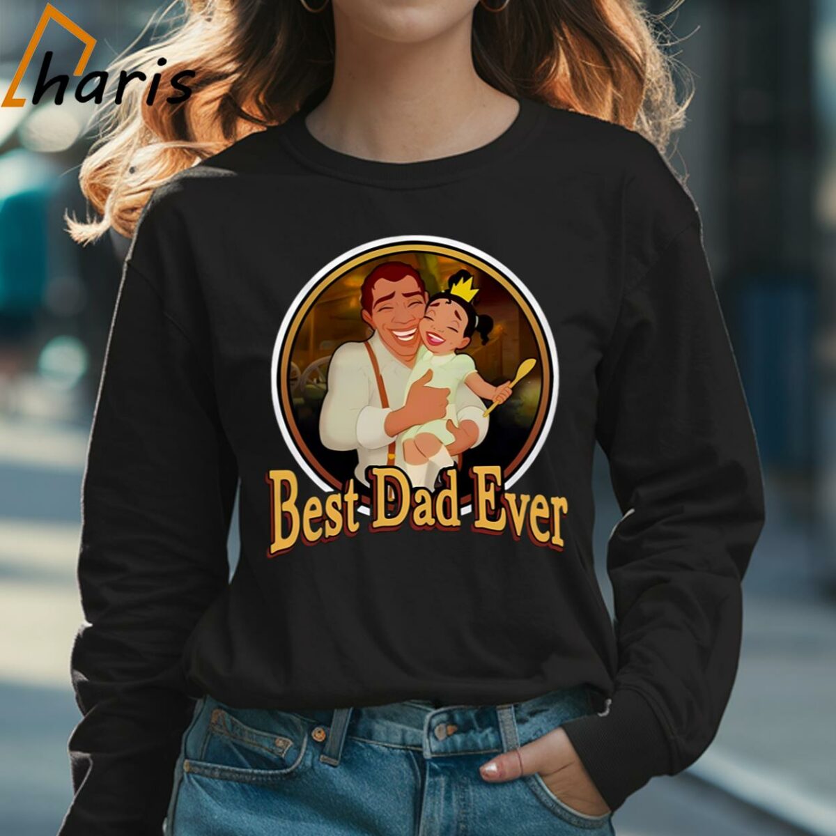 The Princess And The Frog Best Dad Ever Disney Dad Shirt 3 Long sleeve shirt