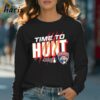 Time To Hunt Florida Panthers 2024 Stanley Cup Playoffs Shirt 4 Long sleeve shirt
