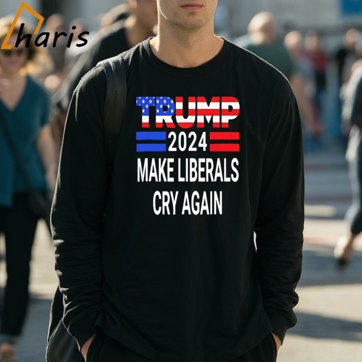 Trump 2024 Make Liberals Cry Again Usa Flag Shirt 3 Long Sleeve Shirt