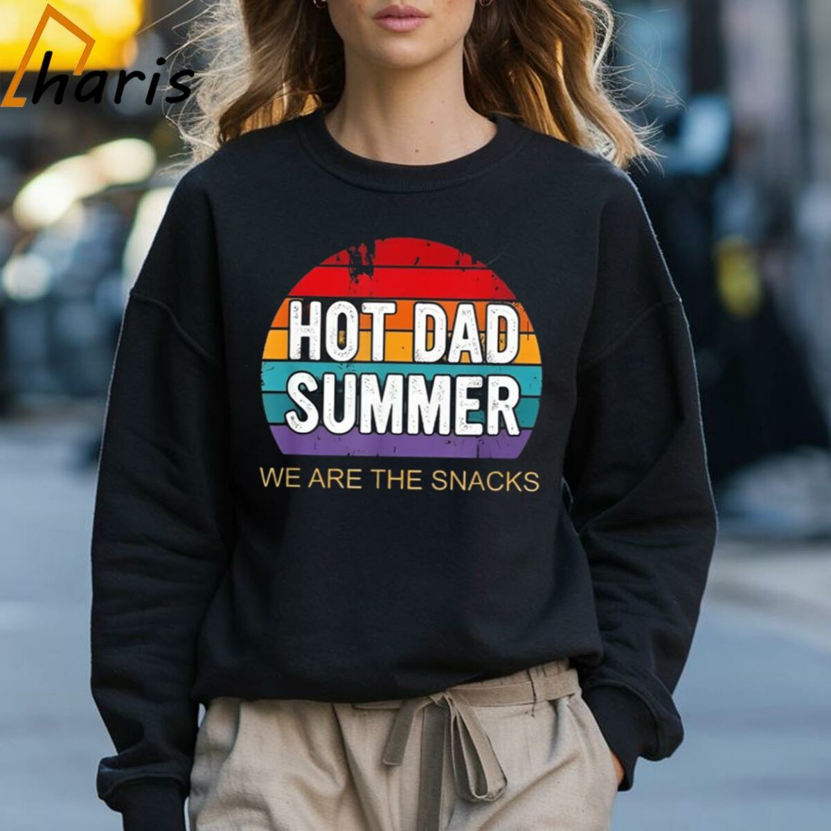 We Are The Snacks Hot Dad Summer T shirt 3 Sweatshirt